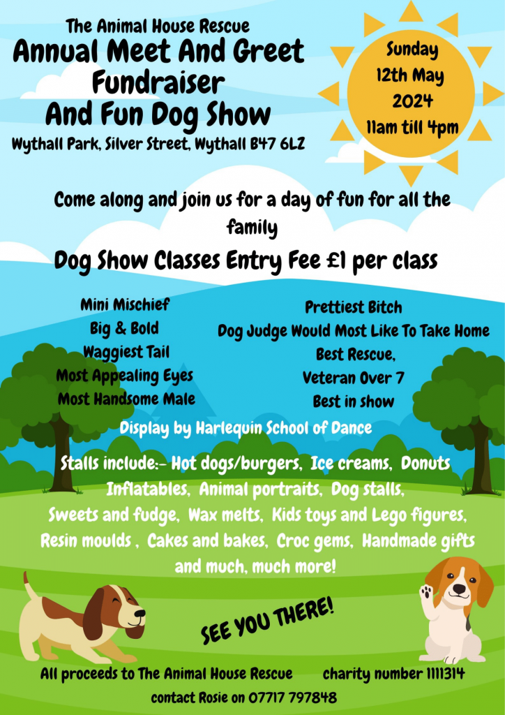 The Animal House Rescue Annual Meet and Greet Fundraiser and Fun Dog Show Sunday 12 May 2024, 11am-4pm