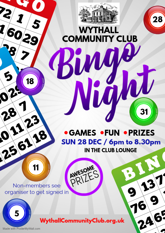 Bingo Night Sunday 28 Dec 2025 from 6pm-8.30pm. Wythall Community Club