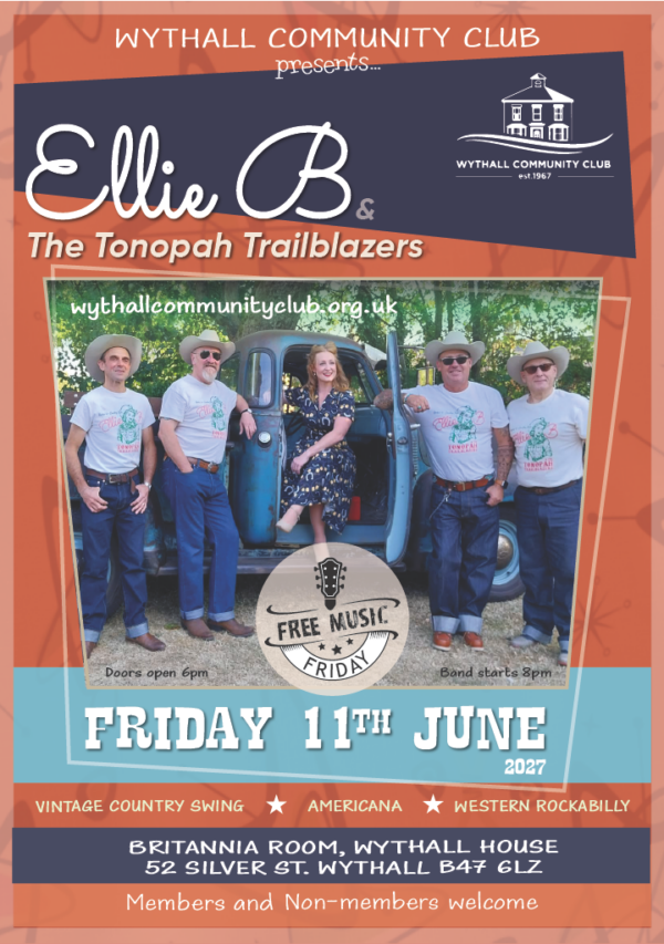 FREE Music Friday Featuring Ellie B and The Tonopah Trailblazers at Wythall Community Club on Friday 11 June 2027